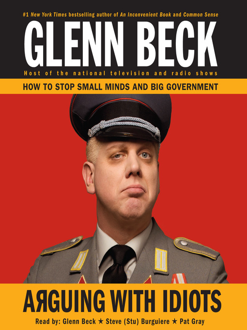Title details for Arguing with Idiots by Glenn Beck - Wait list